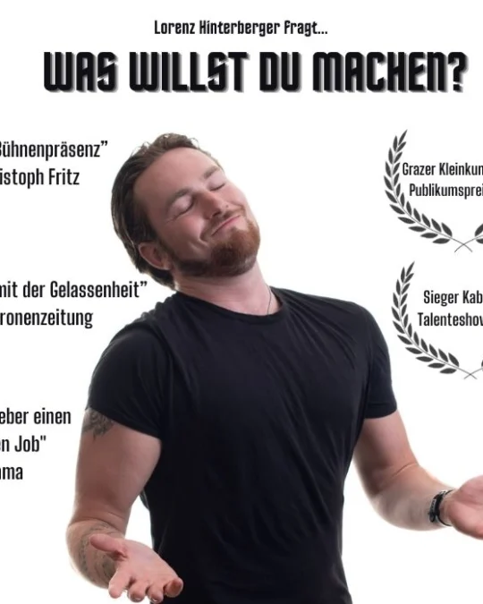Lorenz Hinterberger “Was willst du machen?”